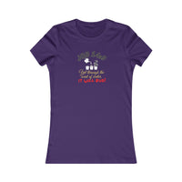 It Will Bud (ll) Women's Favorite Tee