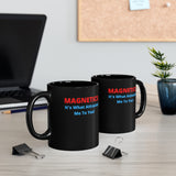 Magnetics (l) Black Mug