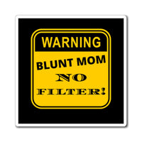 Blunt Mom Magnets