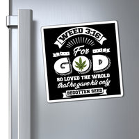 Weed 3:16 (B&W) Magnets