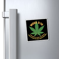 Weed 3:16 (Leaf) Magnets