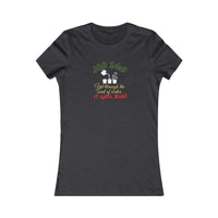 It Will Bud (ll) Women's Favorite Tee