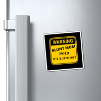 Blunt Mom Magnets