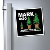 Mark 4:20 Bring Forth Magnets