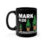 Mark 4:20 Bring Forth Black Mug