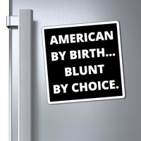 American By Birth Magnets