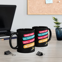 Whether you’re the Wake & Bake type, A 4:20 Smoker or a Midnight Toker. You’ll always be making a statement with these 11oz. Mugs.  Just the right size for a cup of Joe, Hot Chocolate, Tea or Your favorite Brew.