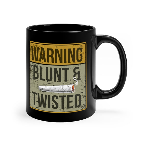 Whether you’re the Wake & Bake type, A 4:20 Smoker or a Midnight Toker. You’ll be making a statement with this Old Weathered "Warning" Blunt & Twisted mug.