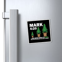 Mark 4:20 Bring Forth Magnets