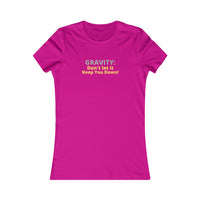 Gravity Women's Favorite Tee