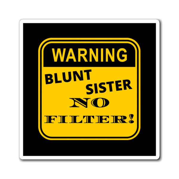 Blunt Sister Magnets
