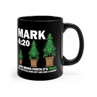 Mark 4:20 Bring Forth Black Mug
