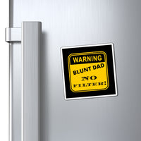 Blunt Dad Magnets