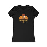 Sofa King Women's Favorite Tee