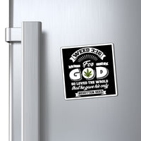 Weed 3:16 (B&W) Magnets