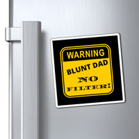 Blunt Dad Magnets